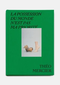 La possession du monde n'est pas ma priorité