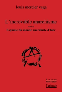 L'increvable anarchisme