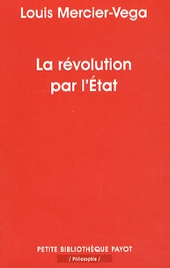 La révolution par l'Etat