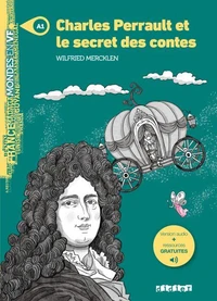 Mondes en VF - Charles Perrault et le secret des contes - Niv. A1 - Ebook
