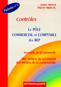 Le Pole Commercial Et Comptable Des Bep. Pochette N°2, Controles