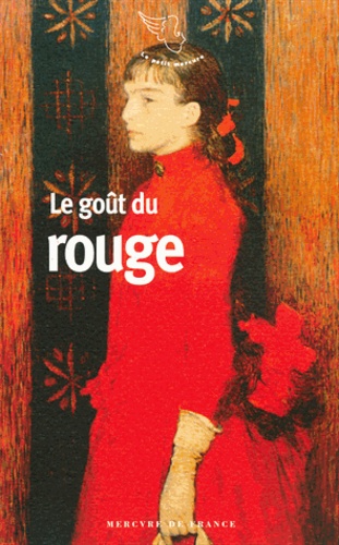  Mercure de France - Le goût du rouge.