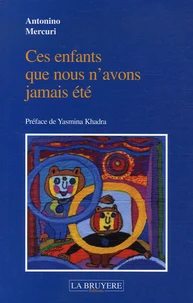 Ces enfants que nous n'avons jamais été