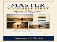 Master Yourself First