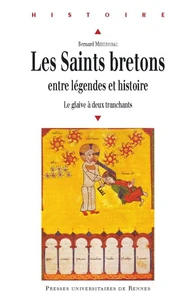 Les Saints bretons entre légendes et histoire