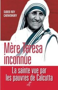 Mère Teresa inconnue