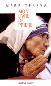  Mère Teresa - Mon livre de prière.