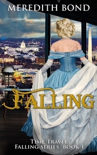  Meredith Bond - Falling - Falling, #1.