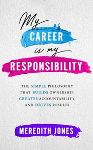 My Career is My Responsibility