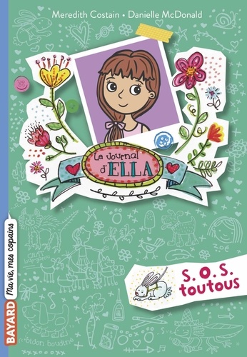 Le journal d'Ella, Tome 03. S.O.S. Toutous