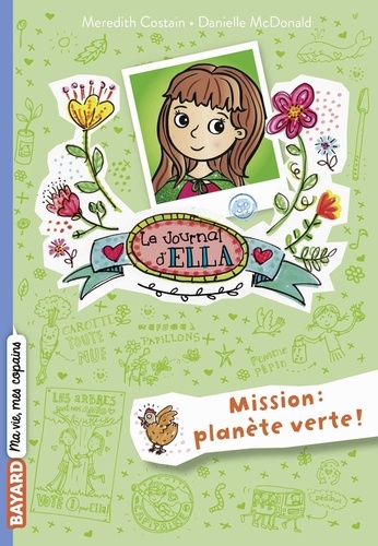 Le journal d'Ella Tome 11 Mission : planète verte !