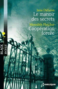 Le manoir des secrets : Coopération forcée