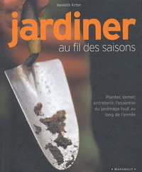 Jardiner au fil des saisons