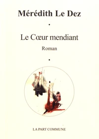 Le coeur mendiant