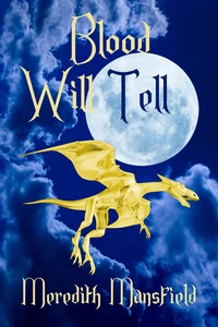 Blood Will Tell