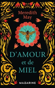 Meredith May - D'amour et de miel.