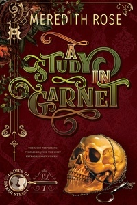  Meredith Rose - A Study In Garnet - Ladies of Baker Street, #1.