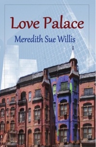  Meredith Sue Willis - Love Palace.