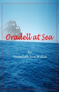  Meredith Sue Willis - Oradell at Sea.