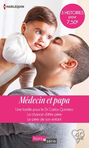 Médecin et papa. Une famille pour le Dr Carlos Quintero-La chance d'être père-Le père de son enfant