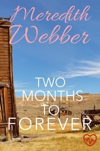  Meredith Webber - Two Months to Forever.