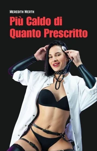 Più Caldo di Quanto Prescritto