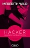 Meredith Wild - Hacker Tome 1 : Dangereuses affinités.