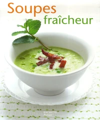 Soupes fraîcheur