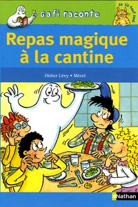 Repas magique à la cantine
