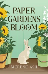 Paper Gardens Bloom