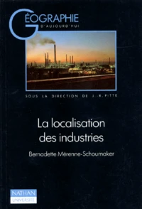 La Localisation Des Industries. 2eme Edition
