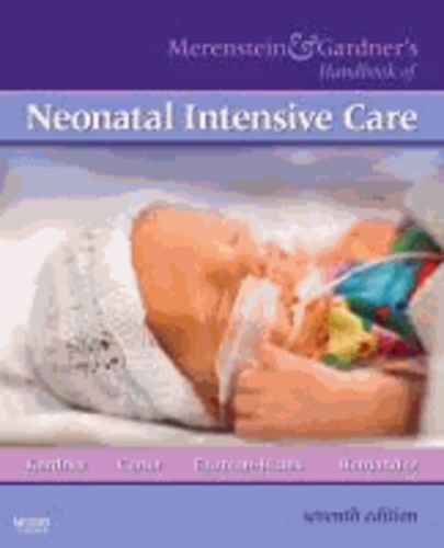 Merenstein & Gardner's Handbook of Neonatal Intensive Care.