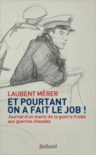 Et pourtant on a fait le job