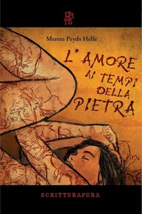 L'amore ai tempi della pietra