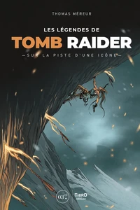 Les légendes de Tomb Raider