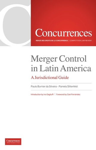 Merger Control in Latin America. A Jurisdictional Guide