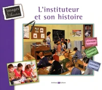 L'instituteur et son histoire