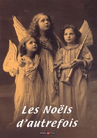 Les Noëls d'autrefois