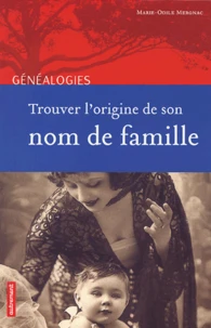 Trouver l'origine de son nom de famille