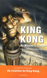 Merian-C Cooper - King Kong.