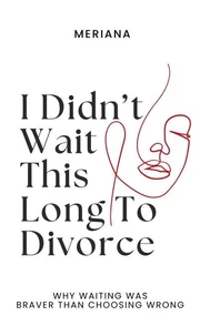 I Didn't Wait This Long to Divorce.jpg