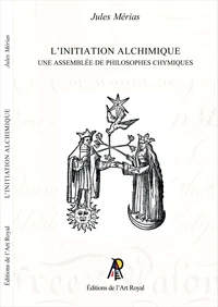 L'initiation alchimique