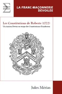 Les Constitutions de Roberts (1722)
