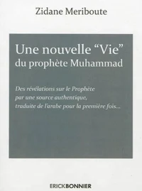 Une "nouvelle" vie du prophète Muhammad