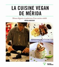La cuisine vegan de Mérida