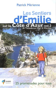 Les sentiers d'Emilie sur la Côte d'Azur