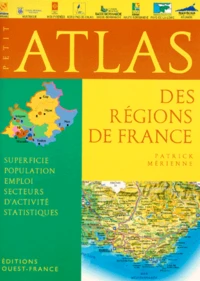 Petit atlas des régions de France