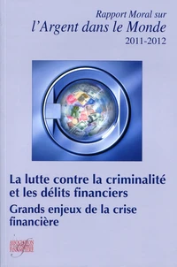 Rapport moral sur l'argent dans le monde