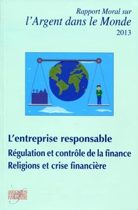 Rapport moral sur l'argent dans le monde