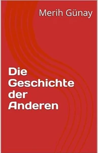 Die Geschichte der Anderen
